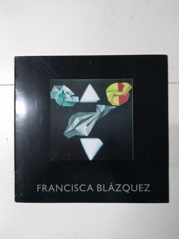 Francisca Blázquez del 18 de noviembre al 18 de diciembre