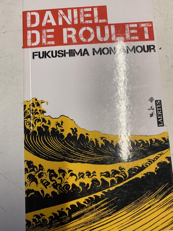 FUKUSHIMA MON AMOUR. CARTA A UNA AMIGA JAPONESA.