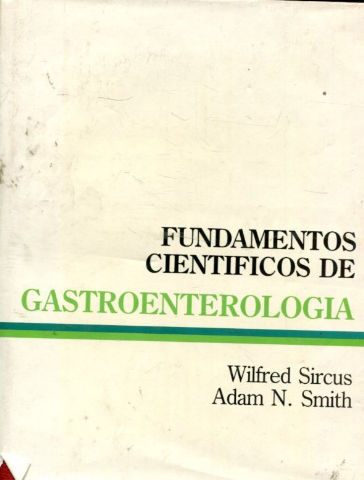 FUNDAMENTOS CIENTIFICOS DE GASTROENTEROLOGIA