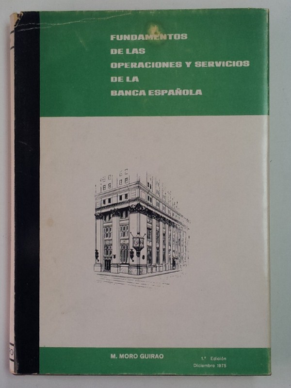 Fundamentos de las Operaciones y Servicios de la Banca Española