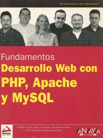 FUNDAMENTOS DESARROLLO WEB CON PHP, APACHE Y MYSQL.