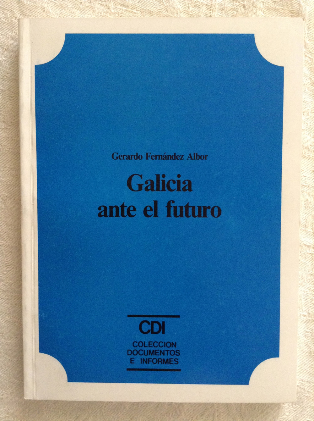 Galicia ante el futuro