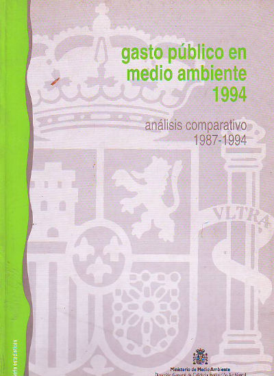 GASTO PUBLICO EN MEDIO AMBIENTE 1995. ANALISIS COMPARATIVO 1987-1994.