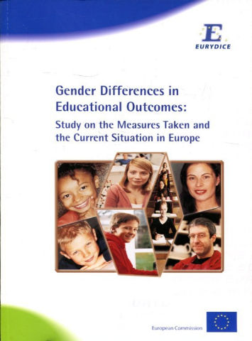 GENDER DIFFERENCES IN EDUCATIONAL OUTCOMES: STUDY ON THE MESURES TAKEN AND THE CURRENT SITUATION IN EUROPE.