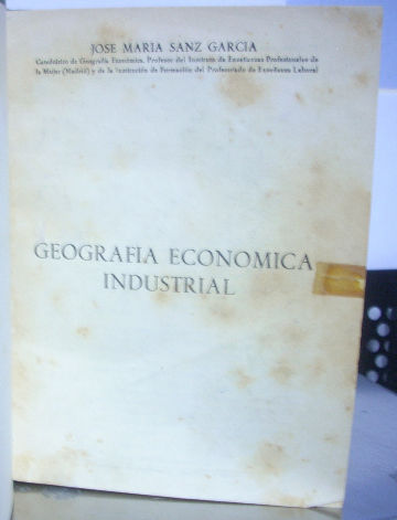 GEOGRAFIA ECONOMICA INDUSTRIAL.