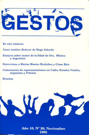 GESTOS. TEORIA Y PRACTICA DEL TEATRO HISPANICO. Nº 20, NOVIEMBRE 1995.