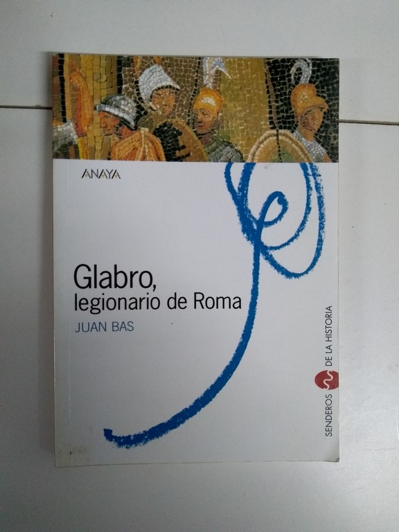 Glabro, legionario de Roma