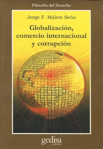 GLOBALIZACION, COMERCIO INTERNACIONAL Y CORRUPCION.