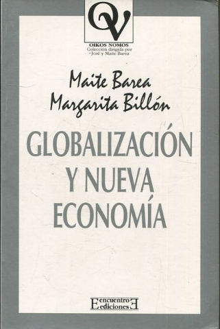 GLOBALIZACION Y NUEVA ECONOMIA.