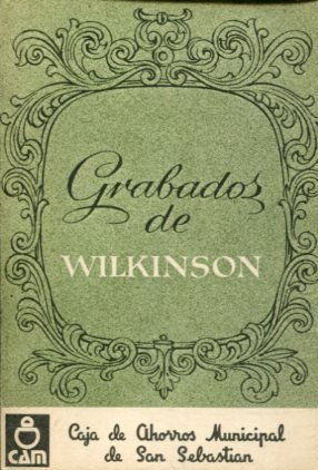 GRABADOS DE WILKINSON.