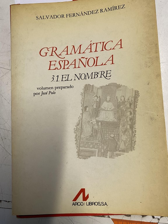 GRAMÁTICA ESPAÑOLA.3.1 EL NOMBRE.