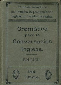 GRAMATICA PARA LA CONVERSACION INGLESA.