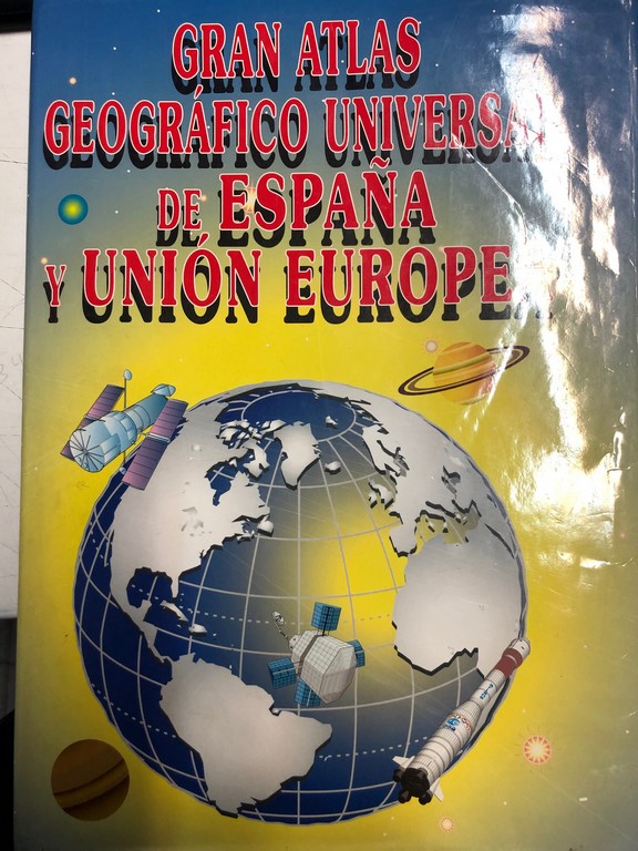 GRAN ATLAS GEOGRAFICO UNIVERSAL DE ESPAÑA Y LA UNION EUROPEA.