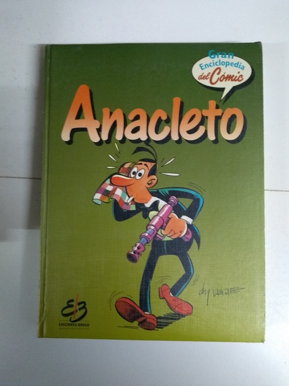 Gran Enciclopedia del Cómic. Anacleto,