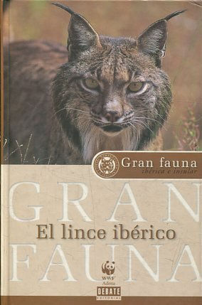 GRAN FAUNA 3. EL LINCE IBERICO.