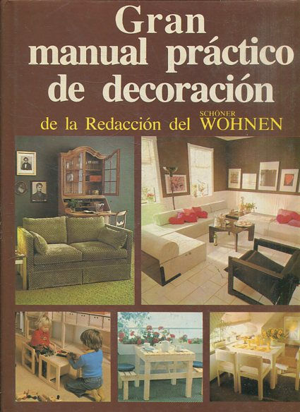 GRAN MANUAL PRACTICO DE DECORACION.