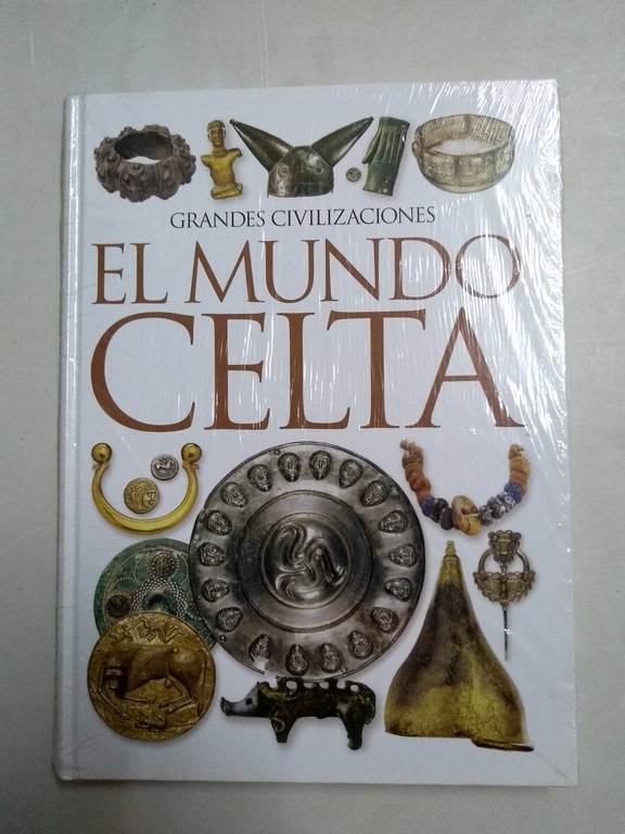 Grandes Civilizaciones. El mundo Celta