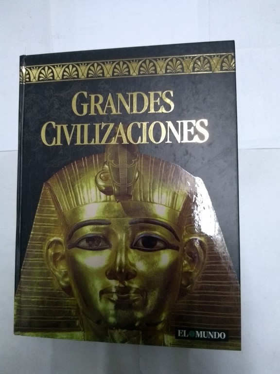 Grandes civilizaciones