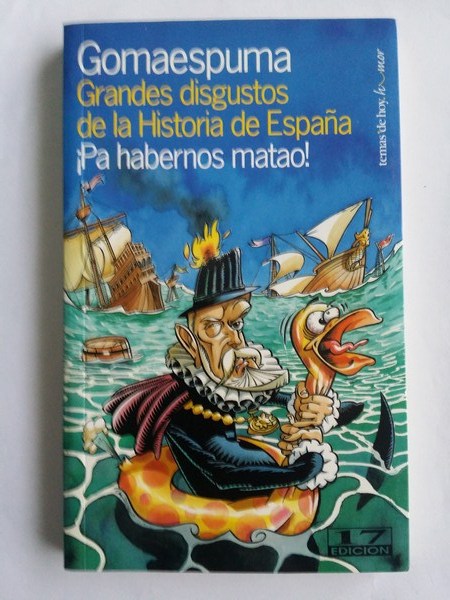 Grandes disgustos de la historia de España