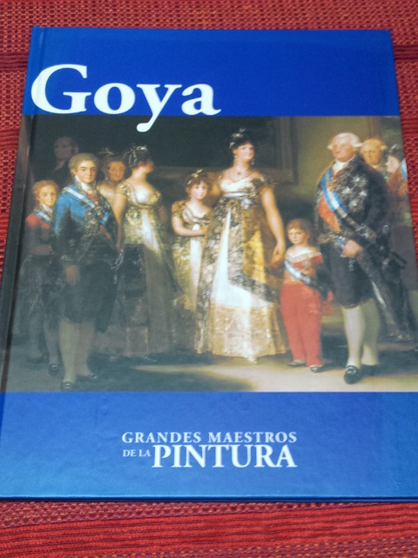 Grandes maestros de la pintura. Goya