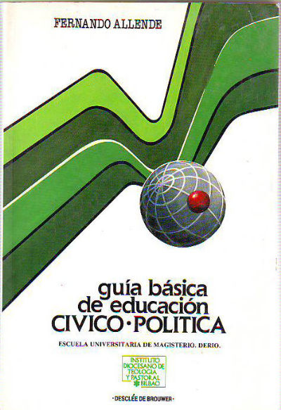 GUIA BASICA DE EDUCACION CIVICO-POLITICA.