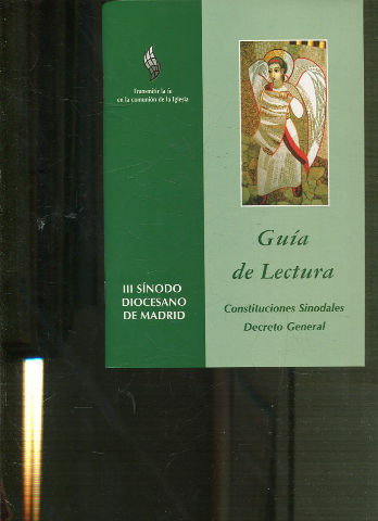 GUIA DE LECTURA. CONSTITUCIONES SINODALES. DERECHO GENERAL.