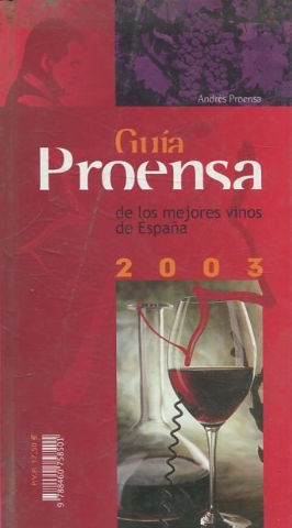 GUIA DE LOS MEJORES VINOS DE ESPAÑA. 2003