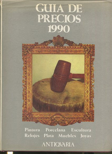 GUÍA DE PRECIOS 1990. ANTIQUARIA.