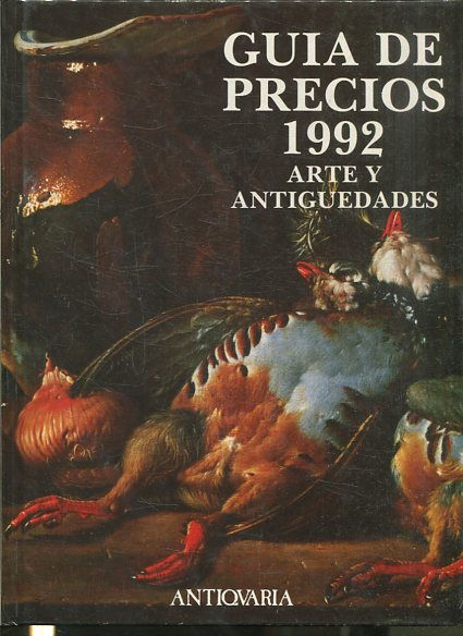 GUIA DE PRECIOS 1992. ARTE Y ANTIGUEDADES.