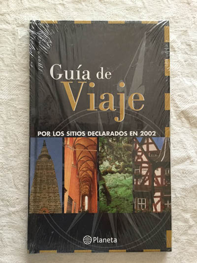 Guía de viaje por los sitios declarados en 2002