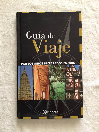 Guía de viaje por los sitios declarados en 2002