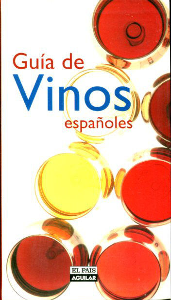 GUIA DE VINOS ESPAÑOLES.