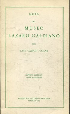 GUIA DEL MUSEO LAZARO GALDIANO.