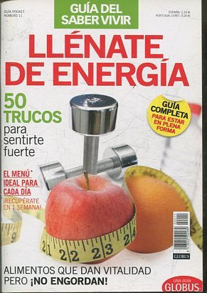 GUIA DEL SABER VIVIR. Nº 11.  LLENATE DE ENERGIA.