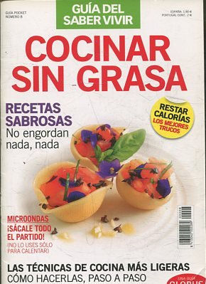 GUIA DEL SABER VIVIR.  Nº8 COCINAR SIN GRASA.