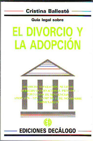 GUÍA LEGAL SOBRE EL DIVORCIO Y LA ADOPCIÓN.