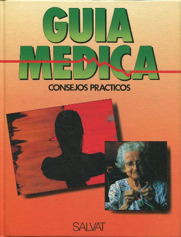 GUIA MEDICA. CONSEJOS PRACTICOS. VOLUMEN 17.