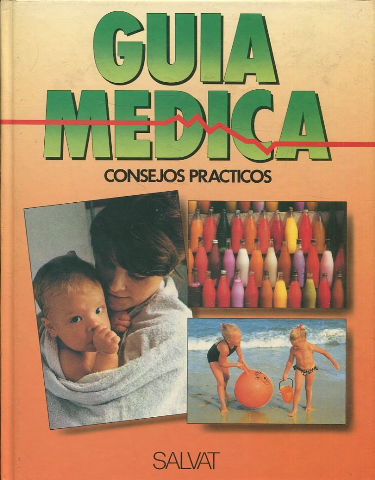 GUIA MEDICA. CONSEJOS PRACTICOS. VOLUMEN 2 AHOGAMIENTO-ANALISIS.