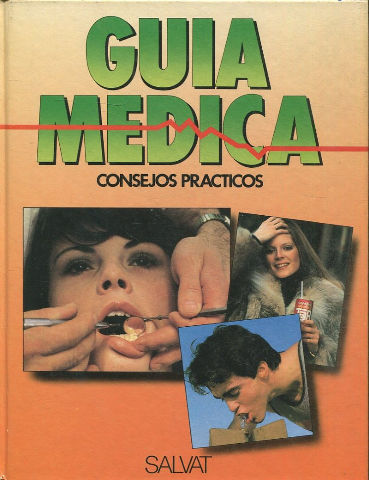 GUIA MEDICA. CONSEJOS PRACTICOS. VOLUMEN 26: RESPIRACION-SEMEN.