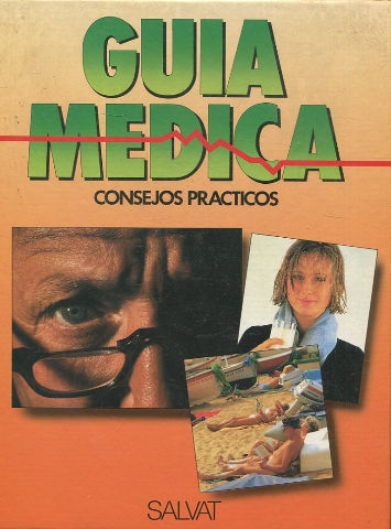 GUIA MEDICA. CONSEJOS PRACTICOS. VOLUMEN 30: VARICES-ZUMBIDO DE OIDOS.