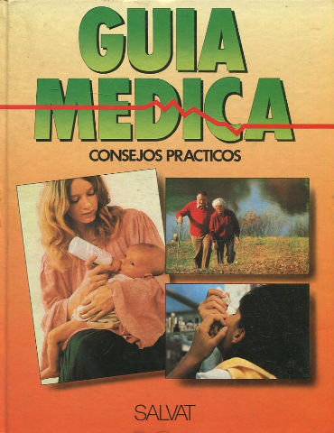 GUIA MEDICA. CONSEJOS PRACTICOS. VOLUMEN 6.