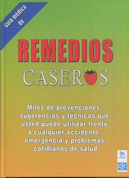 GUIA MEDICA DE REMEDIOS CASEROS ( 2 TOMOS).