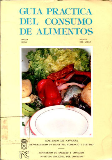 GUIA PRACTICA DEL CONSUMO DE ALIMENTOS.