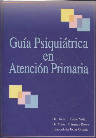 GUIA PSIQUIATRICA EN ATENCION PRIMARIA.