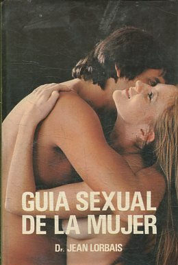 GUIA SEXUAL DE LA MUJER.