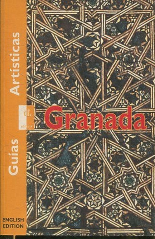 GUIAS ARTISTICAS. GRANADA (ENGLISH EDITION).