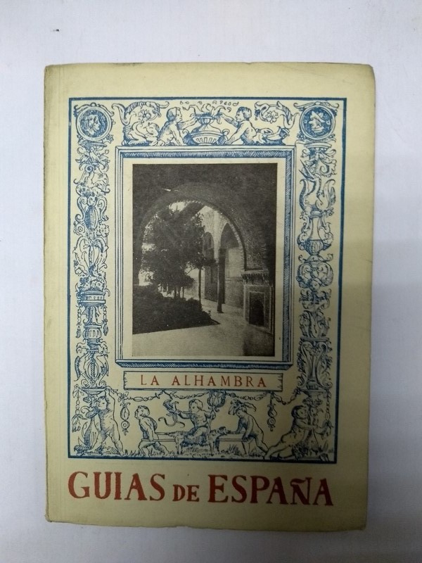 Guias de España. La Alhambra.