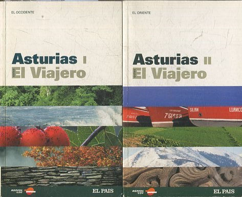 GUIAS EL VIAJERO. ASTURIAS I: EL OCCIDENTE. II: EL ORIENTE.