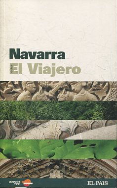 GUIAS EL VIAJERO. NAVARRA.