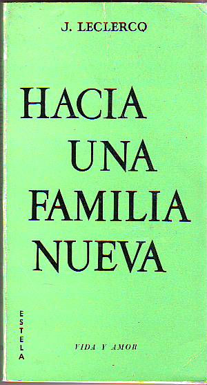 HACIA UNA FAMILIA NUEVA.